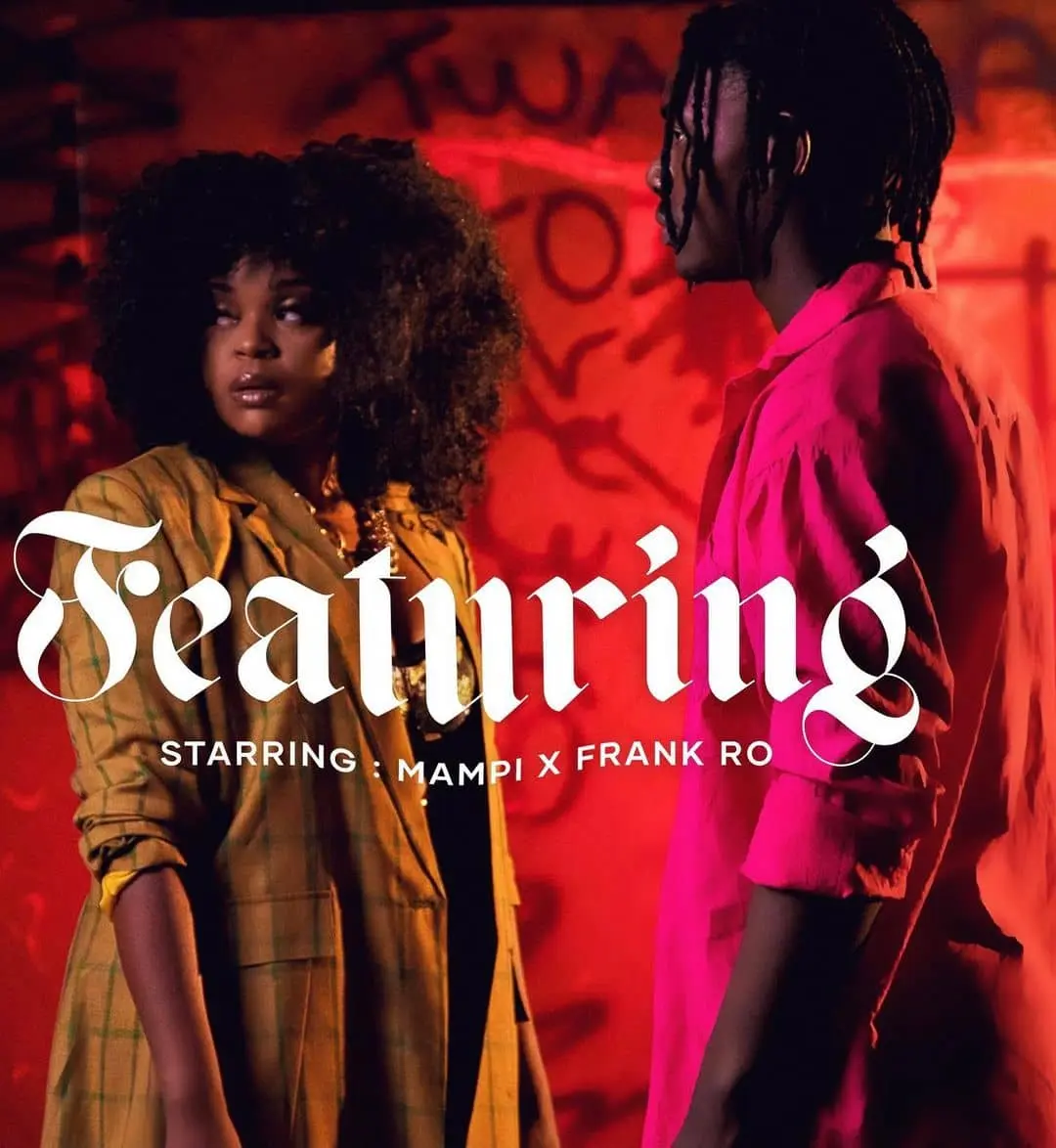 Download Mampi ft Frank Ro Featuring MP3 Download