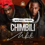 Rich Bizzy Chimbili Mbili ft Yo Maps MP3 Download