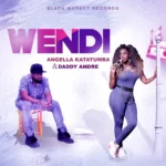 Download Wendi by Daddy Andre ft Angella Katatumba Audio Download