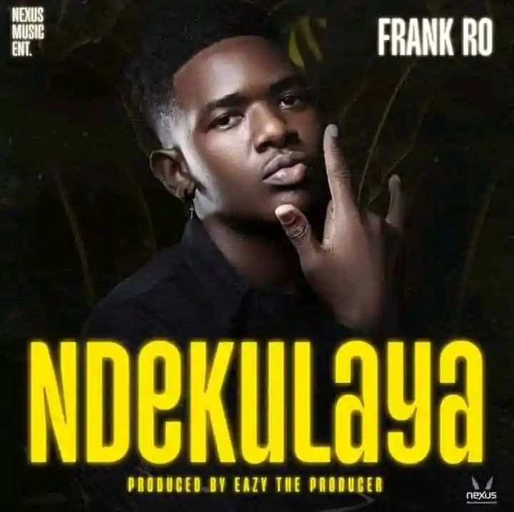 Download Frank Ro Ndekulaya MP3 Download
