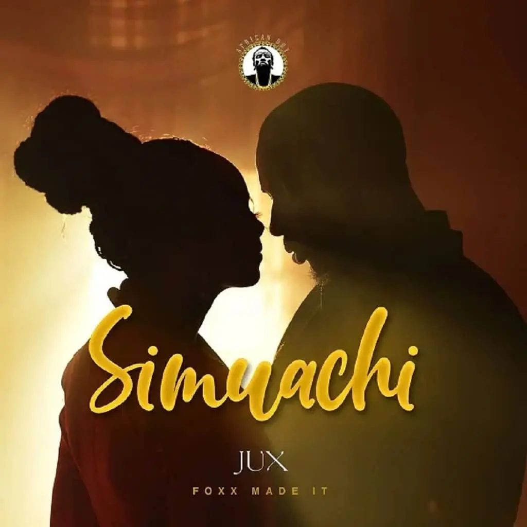 Download Jux Simuachi MP3 Download