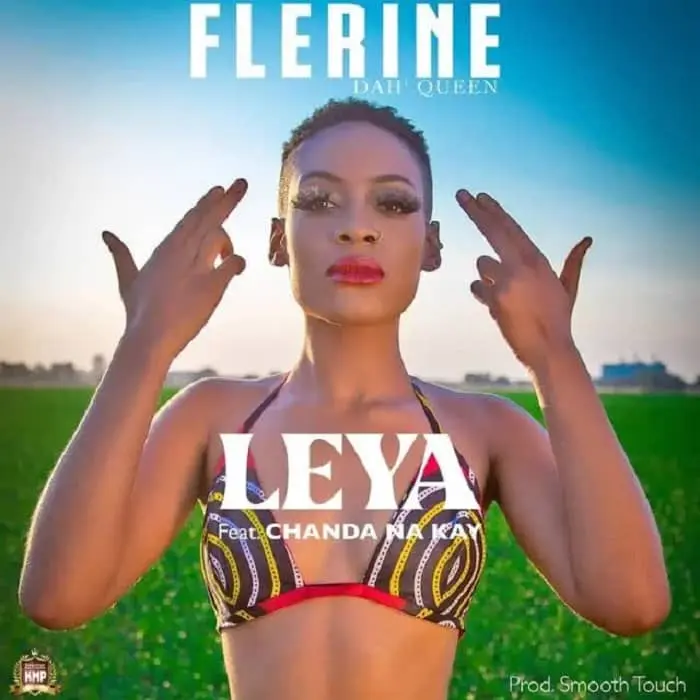Flerine ft Chanda Na Kay Leya MP3 Download