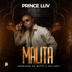 Prince Luv Malita MP3 Download