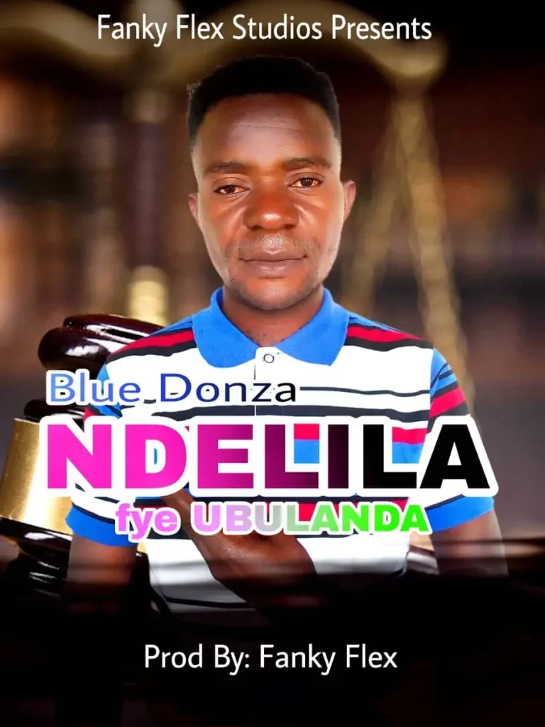 Ndelila Fye Ubulanda by Blue Donza MP3