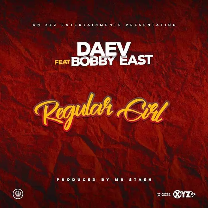 Daev Regular Girl ft. Bobby East