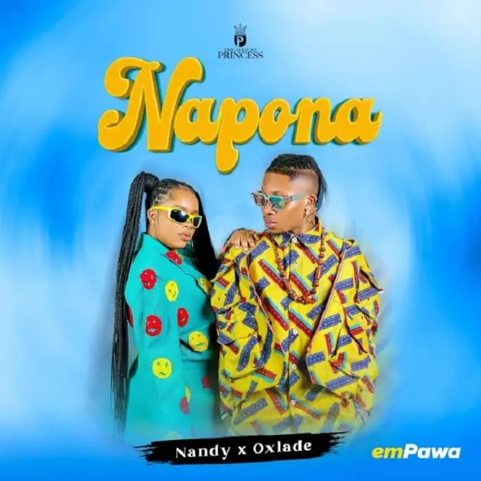 Nandy ft Oxlade Napona MP3 Download