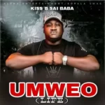 Kiss B Umweo MP3 Download Umweo by Kiss B Sai Baba