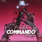 Mavokali Commando MP3 Download