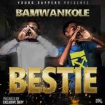 Bestie by Ba Mwankole MP3 Download Ba Mwankole Bestie MP3 Download