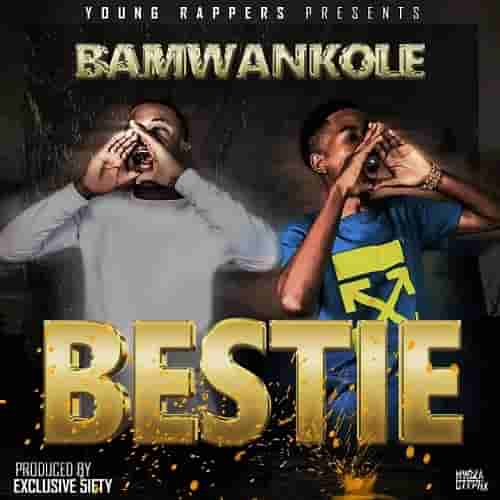 Bestie by Ba Mwankole MP3 Download Ba Mwankole Bestie MP3 Download