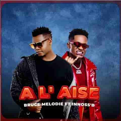 Bruce Melodie A l'aise MP3 Download A l'aise by Bruce Melodie ft. Innoss’B Audio Download A l'aise by Bruce Melodie MP3 Download