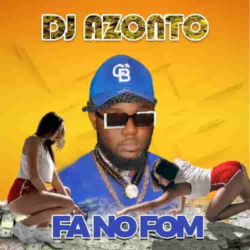 Fa Ne Fom MP3 Download Fa No Fom by DJ Azonto MP3 Audio Download DJ Azonto – Fa Ne Fom MP3 Download Free Ghanaian music online
