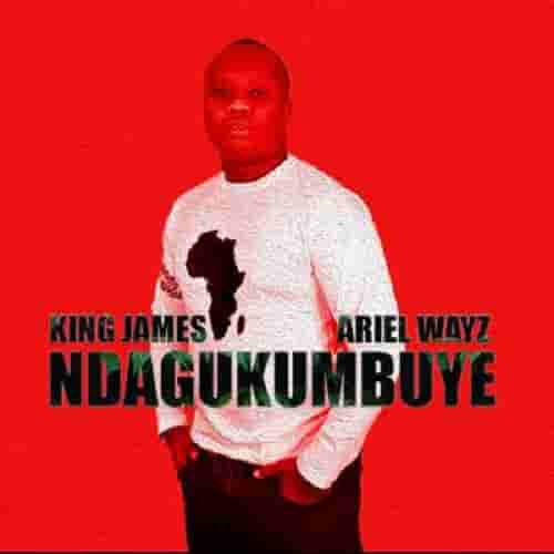 Ndagukumbuye by King James MP3 Download Ndagukumbuye by King James ft. Ariel Wayz Audio Download King James Ndagukumbuye MP3 Download Rwandan music