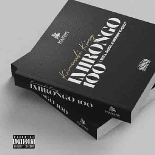 Kivumbi King Imirongo 100 MP3 Download Imirongo 100 by Kivumbi King ft. Kenny K Shot and Bull Dogg Audio Download Imirongo 100 by Kivumbi King MP3 Download
