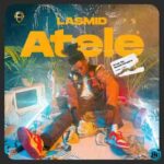 Lasmid Atele MP3 Download Atele by Lasmid MP3 Audio Download Atele by Lasmid MP3 Download Atele MP3 Download Free Ghanaian music