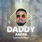Daddy Andre Njakukadiwa Nawe MP3 Download Njakukadiwa Nawe by Daddy Andre Audio Download Njakukadiwa Nawe by Daddy Andre MP3 Download