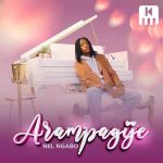 Nel Ngabo Arampagije MP3 Download Arampagije by Nel Ngabo Audio Download Arampagije by Nel Ngabo MP3 Download NEW SONGS IN RWANDA 2023