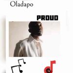 Oladapo - Proud MP3 Download Proud by Oladopo MP3 Download From his heart to fans’, Oladapo, brings the hype of his debut song, Proud