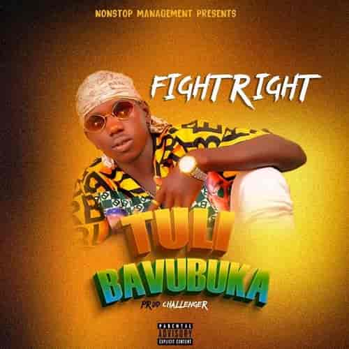 Tuli Bavubuka MP3 Download – Tuli Bavubuka by Fight Right Audio Download, is a tight piece of Ugandan music well-crafted to rock fans