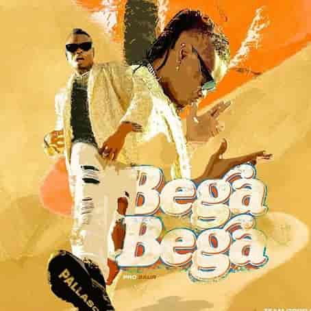 Bega Bega by Pallaso MP3 Download Pallaso shines with a stunning voyage on the most spectacular musical cruise named, Bega Bega.