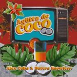 Agüita de Coco by Alex Cuba ft Butera Knowless MP3 Download When Canada meets Africa in Rwanda, this time around Alex Cuba alongside Butera Knowless