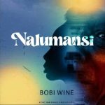Nalumansi by Bobi Wine MP3 Download Bobi Wine Nalumansi MP3 Download – Nalumansi by Bobi Wine Audio Download New Ugandan Love Song
