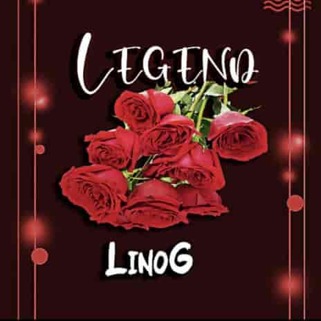 Legend by LinoG MP3 Download LinoG Umvukuri lights up fans' mood as he strikes to score his latest gripping sound underlined “Legend”.