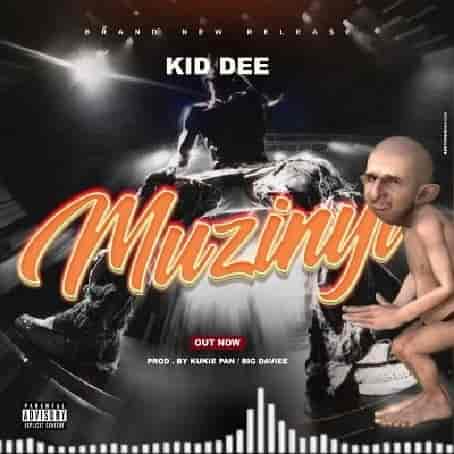 Muzinyi MP3 Download The new, fresh breakout song, Muzinyi by Kid Dee Audio Download Free, is a lovely piece of Ugandan Music