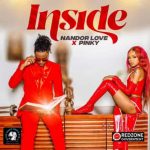 Inside Pinky MP3 Download The breakout new song, Inside by Pinky ft. Nandor Love Audio Download, is a lovely piece of Ugandan Music