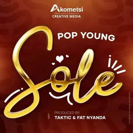 Pop Young Sole MP3 Download Sole by Pop Young MP3 Download – The new, fresh breakout song, Sole by Pop Young Audio Download Malawian