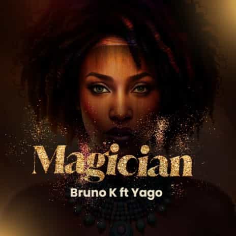 Bruno K ft Yago - Magician MP3 Download When Kampala meets Kigali in Uganda, this time around Bruno K alongside Yago Pon Dat.