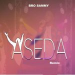 Brother Sammy Aseda MP3 Download Broda Sammy splashes the music scene with a gripping voyage on the Gospel musical cruise named, “Aseda”.