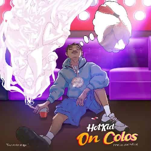 Hotkid On Colos MP3 Download Hotkid splashes the music scene with a 2023 voyage on the most spectacular musical cruise named “On Colos”. 