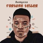 Buddynice Fortune Teller MP3 Download Buddynice splashes the scene with a 2023 voyage on a new Amapiano cruise named, “Fortune Teller”.
