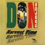 Don Carlos Harvest Time MP3 Download It’s SaturYAY, and while we ought to find comfort, here's your fave: Harvest Time by Don Carlos.
