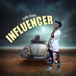 Influencer by Feffe Bussi MP3 Download Audio With the pure coiling-up subtleties merged by D'Mario, Influencer by Feffe Bussi song is tight