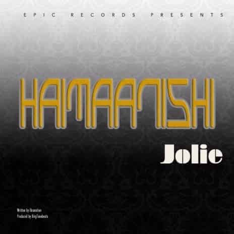 Jolie Haimaanishi MP3 Download Jolie splashes the music scene with a 2018 voyage on an impressive musical cruise named, “Haimaanishi”.