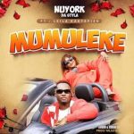 Mumuleke by Nu York MP3 Download Nu York Da Styla flips the page with a 2023 voyage on the most spectacular musical cruise, “Mumuleke”.