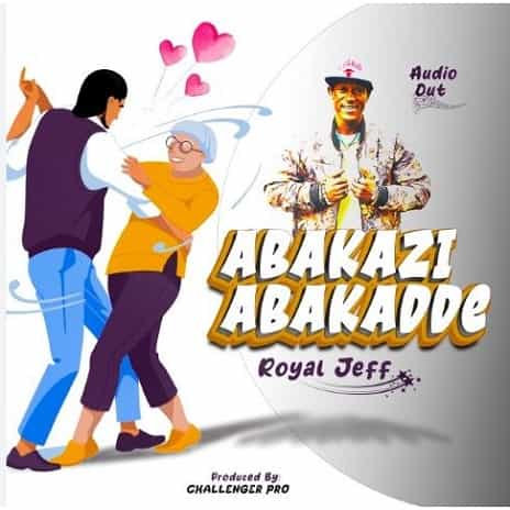 Abakazi Abakadde MP3 Download Royal Jeff splashes the scene with another 2023 voyage on a new musical cruise named, “Abakazi Abakadde”.