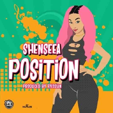 Position by Shenseea MP3 Download It’s MonAY, and while we ought to find comfort, here's: Shenseea - Position (Bashment Time Riddim).