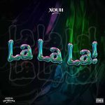 Xouh Lalala Audio Download MP3 Xouh fosters “Lalala,” a radiating new scalding song that is completely immersed in sheer excellence.