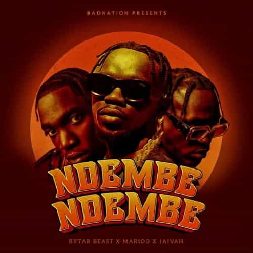 Ndembe Ndembe MP3 Download In “Ndembe Ndembe,” Bytar Beast calls upon the star power of Marioo and Jaivah to help catapult this new song.