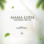 Mama Loda by Calvin Mbanda ft Kenny Sol MP3 Download In “Mama Loda,” Calvin Mbanda breaks the tension by integrating his hands with Kenny Sol