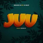 Jay Melody Juu MP3 Download Geniusjini x66 debuts with Jay Melody erupting into the music arena with "Juu," his most combustible song.