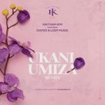 Ukaniumiza Remix MP3 Download It’s MonYAY, and while we ought to find comfort, here's: Ukaniumiza by Haitham Kim ft. Dayoo & Lody Music.