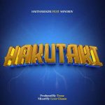 Haitham Kim Hakutaki MP3 Download It’s MonYAY, and while we ought to find comfort, here's: Hakutaki by Haitham Kim ft. Sani Boy.
