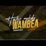 Hashir Muhdy Twawajua MP3 Download Hashir Muhdy flips the page with a new strike to score “Wambea Twawajua”. Hashir Muhdy Twawajua MP3