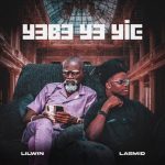 Lil Win ft Lasmid y3b3 y3 yie MP3 Download Kwadwo Nkansah LilWin cuts the suspense by amalgamating hands with Lasmid on “Y3 b3 Y3 Yie.