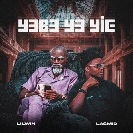 Lil Win ft Lasmid y3b3 y3 yie MP3 Download Kwadwo Nkansah LilWin cuts the suspense by amalgamating hands with Lasmid on “Y3 b3 Y3 Yie.