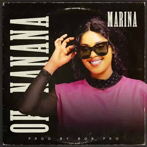 Oh Nanana by Marina MP3 Download Marina Deborah makes a ripple effect in the genre of music with a new trip on "Oh NaNaNa".